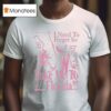 Mickey I Need To Forget So Take Me To Florida T Shirt