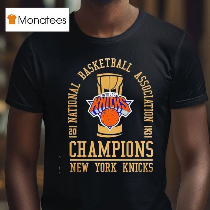 National Basketball Association New York Knicks Nba Cup Champions T Shirt National Basketball Association New York Knicks Nba Cup Champions T Shirt