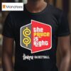 Nebraska Cornhuskers Basketball The Pryce Is Righ T Shirt