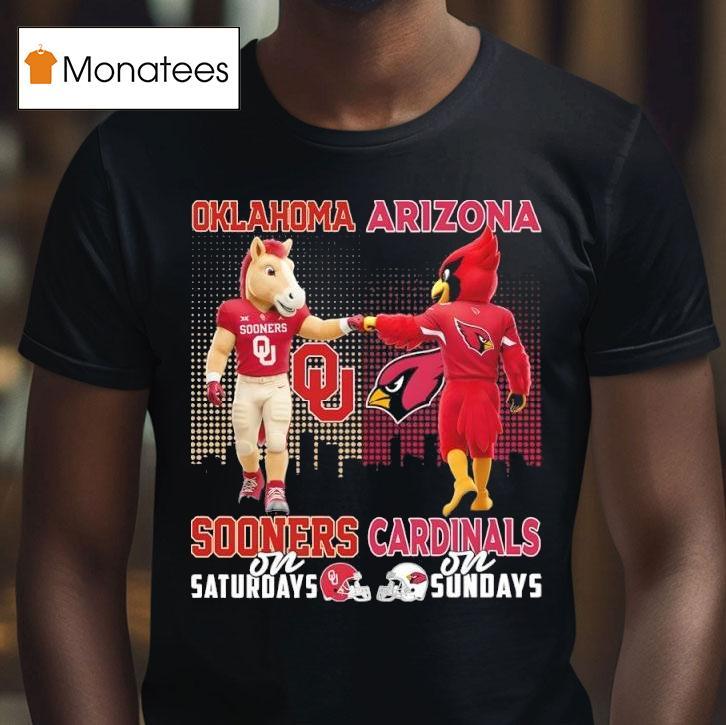 Oklahoma Sooners On Saturdays X Arizona Cardinals On Sundays Masco T Shirt Oklahoma Sooners On Saturdays X Arizona Cardinals On Sundays Masco T Shirt