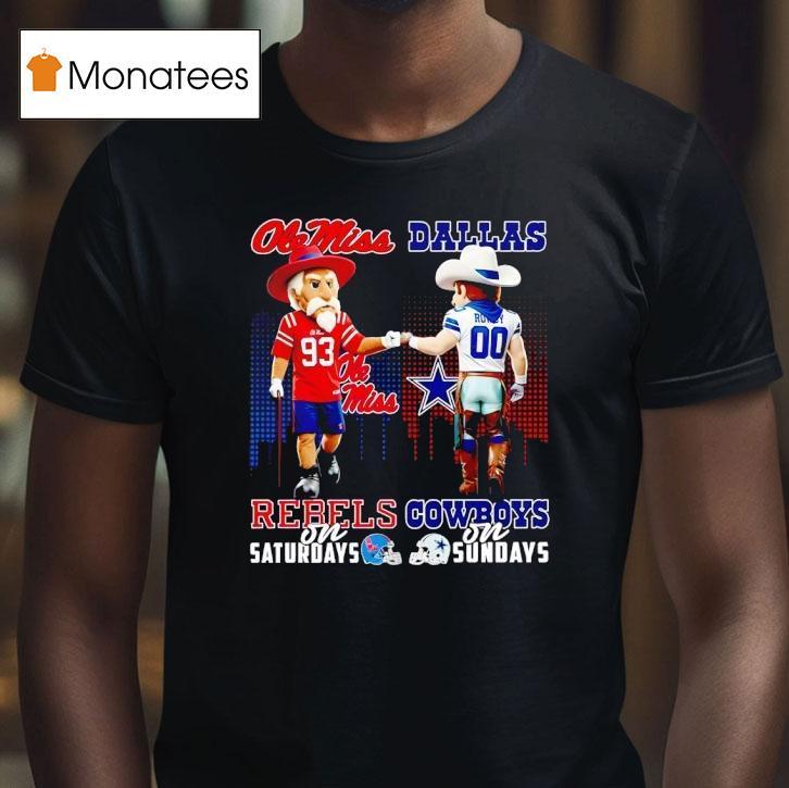 Ole Miss Rebels On Saturdays Vs Dallas Cowboys On Sundays Gameday Masco T Shirt Ole Miss Rebels On Saturdays Vs Dallas Cowboys On Sundays Gameday Masco T Shirt