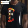 Pinhead Jason Voorhees Michael Myers Leatherface Freddy Krueger Blood N Gore Appetite For More T Shirt