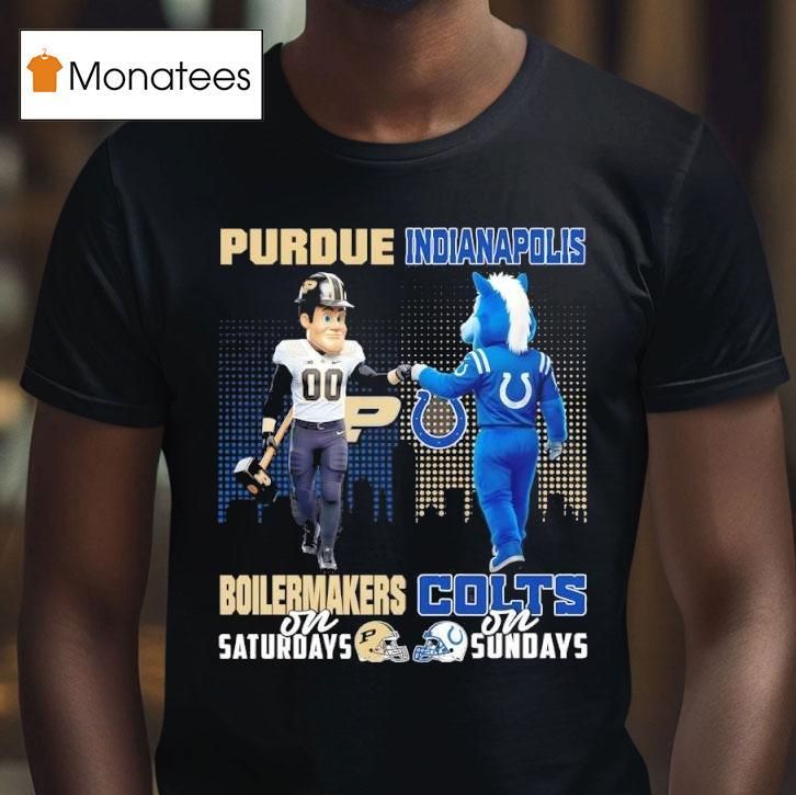 Purdue Boilermakers On Saturdays X Indianapolis Colts On Sundays Masco T Shirt Purdue Boilermakers On Saturdays X Indianapolis Colts On Sundays Masco T Shirt