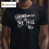Reba Mcentire To Thine Own Self Be True T Shirt