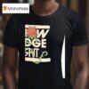Rose Know Ledge Figh T Shirt