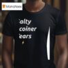 Salty Shcoiner Tears T Shirt