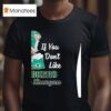 Santa Clause If You Don T Like Green Bay Packers Merry Kissmyass T Shirt