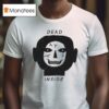 Sepulcro Dead Inside T Shirt