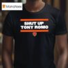 Shut Up Tony Romo Chicago Bear T Shirt