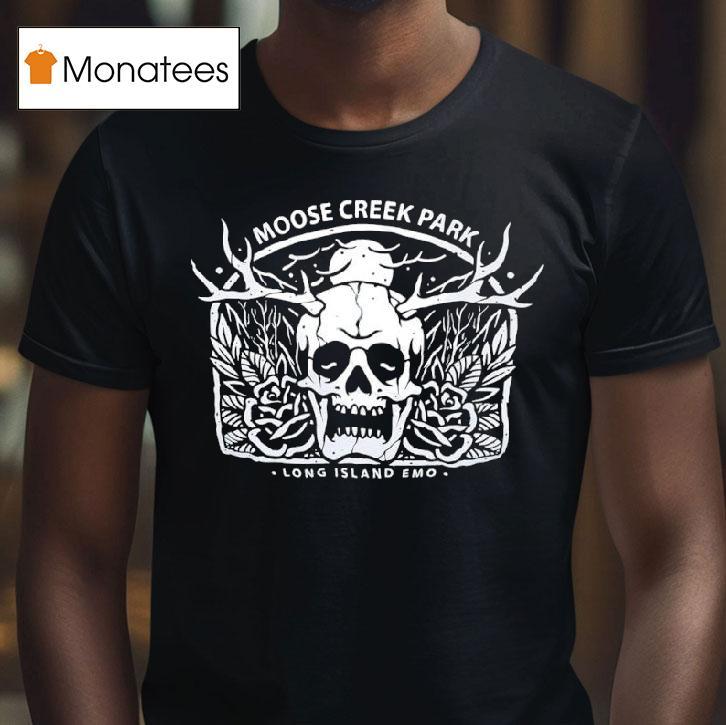 Skull Moose Creek Park Long Island Emo T Shirt Skull Moose Creek Park Long Island Emo T Shirt