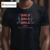Slayworld Girls Girls Girls Exotic Dancers T Shirt