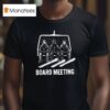 Snowboard Board Meeting Ski Lift Skier Winter Sports T Shirt