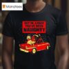 Snowman Gingerbread Man Devils Get In Loser You Ve Been Naughty T Shirt