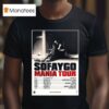 Sofaygo Mania Tour T Shirt