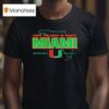 Still The Best In State Miami Hurricanes Football State T Shirt
