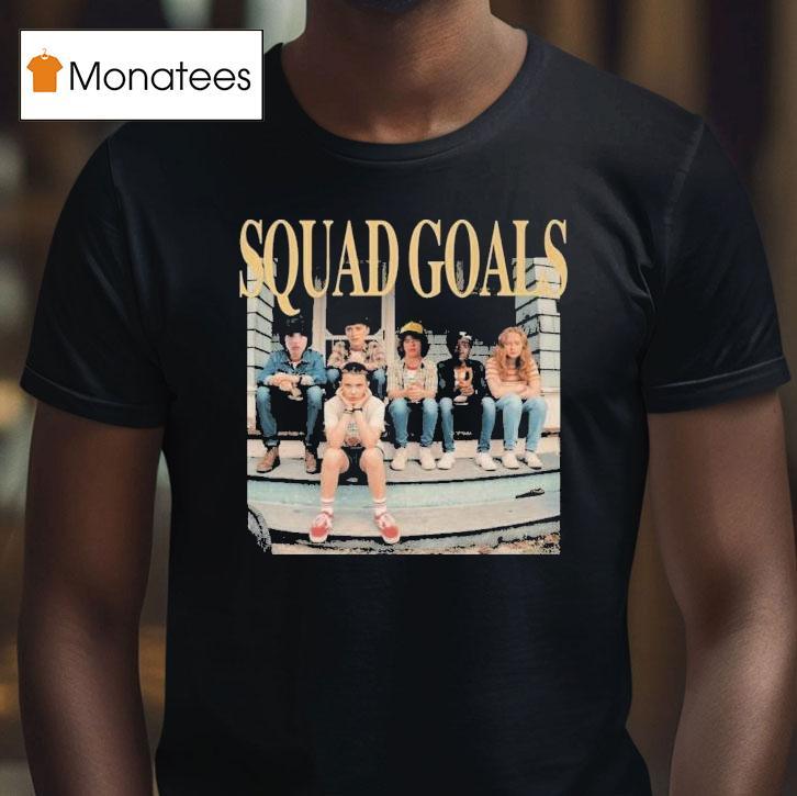 Stranger Things Squad Goals T Shirt Stranger Things Squad Goals T Shirt