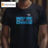 Tennessee Titans X Inspire Change Opportunity Equity Freedom Justice T Shirt