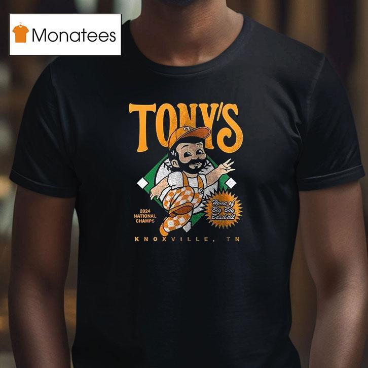 Tennessee Volunrs Tony S Home Of Big Boy Baseball Mascot Ar T Shirt Tennessee Volunrs Tony S Home Of Big Boy Baseball Mascot Ar T Shirt