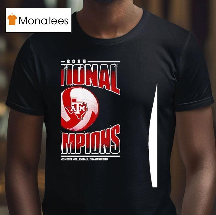 Texas Am Ncaa Women S Volleyball Championship T Shirt Texas Am Ncaa Women S Volleyball Championship T Shirt