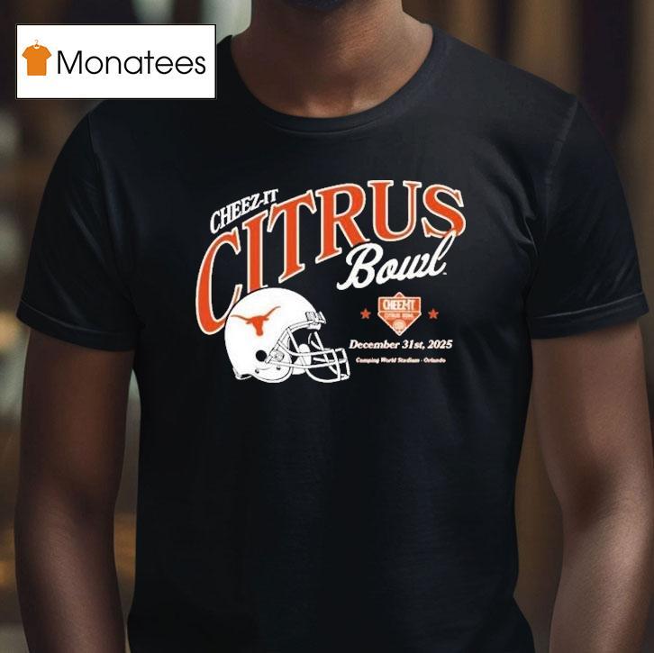 Texas Longhorns Helmet Cheez It Citrus Bowl At Camping World Stadium Orlando On December T Shirt Texas Longhorns Helmet Cheez It Citrus Bowl At Camping World Stadium Orlando On December T Shirt
