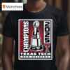 Texas Tech Red Raiders Big Conference Champions T Shirt