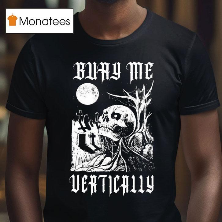 The Acacia Strain Bury Me Vertically T Shirt The Acacia Strain Bury Me Vertically T Shirt