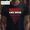 The Cradle Christmas Resis Like Jesus T Shirt
