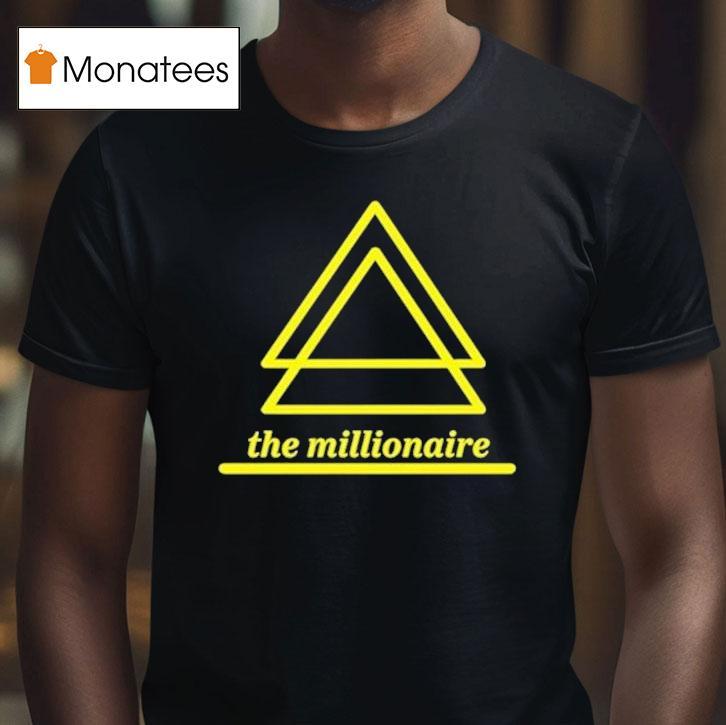 The Millionaire Triangle T Shirt The Millionaire Triangle T Shirt