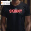 The Skinny Joey Merlino Neon Sign T Shirt