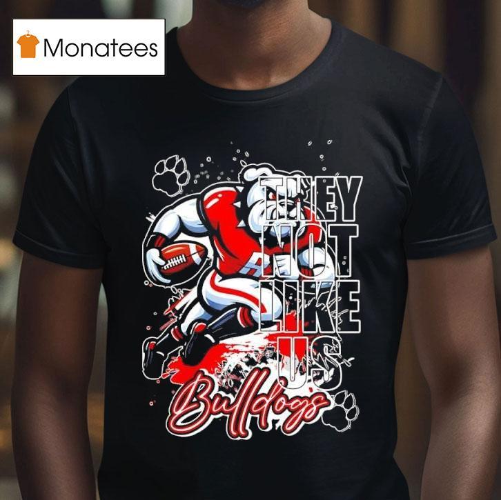 They Not Like Us Georgia Bulldogs Mascot Design T Shirt They Not Like Us Georgia Bulldogs Mascot Design T Shirt