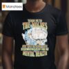 Throw Me To The Wolves And They Ll Come Back Deepy Concerned For My Mental Health T Shirt