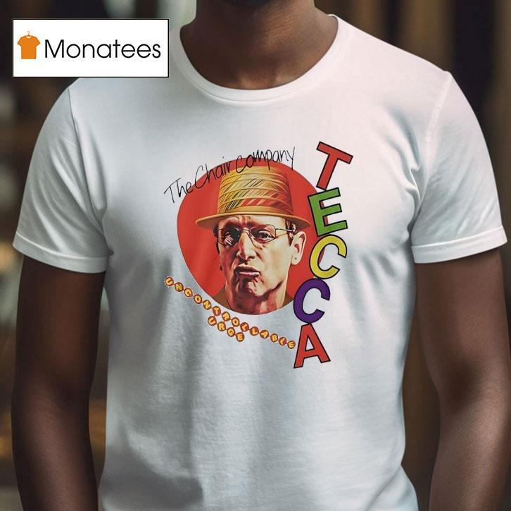 Tim Robinson The Chair Company Uncontrollable Urge Tecca T Shirt Tim Robinson The Chair Company Uncontrollable Urge Tecca T Shirt