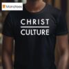 Tpusa Christ Over Culture T Shirt