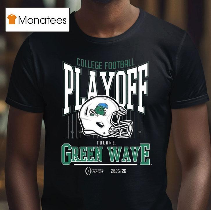 Tulane Green Wave College Football Playoff Helmet T Shirt Tulane Green Wave College Football Playoff Helmet T Shirt