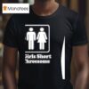 Two Girls Short Of A Threesome T Shirt