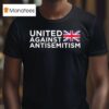 United Against Antisemitism T Shirt