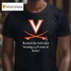 Virginia Cavaliers Rushed The Field After Beating A Team At Home T Shirt