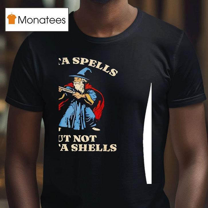 Wizard Holding Shotgun Outta Spells But Not Outta Shells Vintage T Shirt Wizard Holding Shotgun Outta Spells But Not Outta Shells Vintage T Shirt
