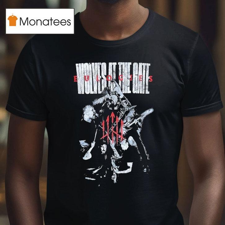 Wolves At The Gate Eulogies Live T Shirt Wolves At The Gate Eulogies Live T Shirt