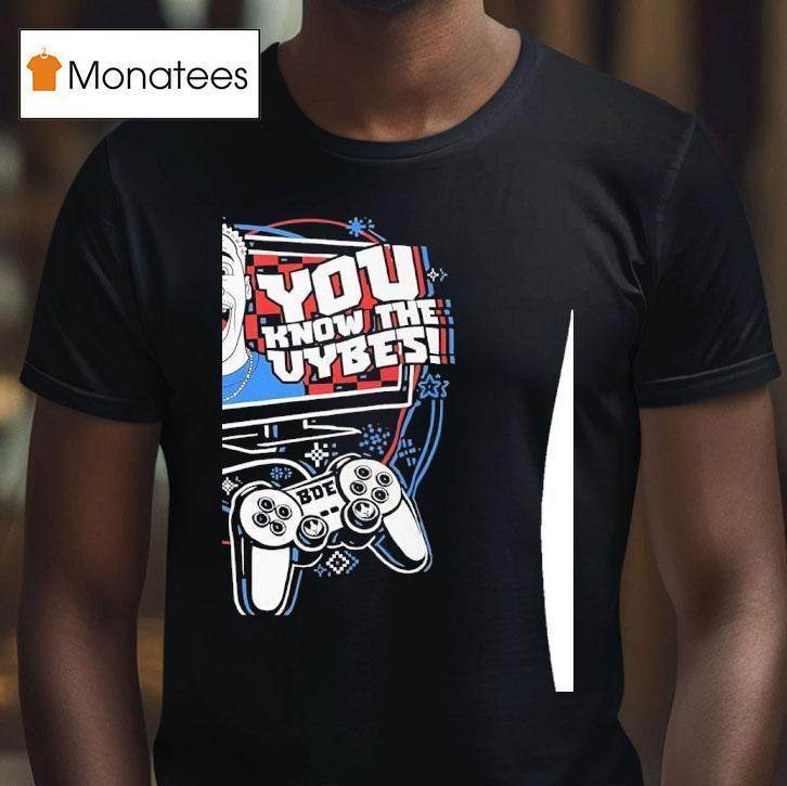 You Know The Vybes Tna T Shirt You Know The Vybes Tna T Shirt