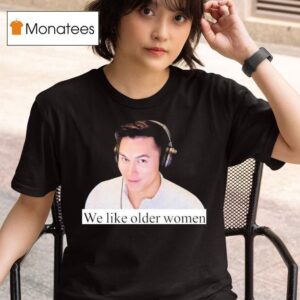 Aztecross We Like Older Women T Shirt