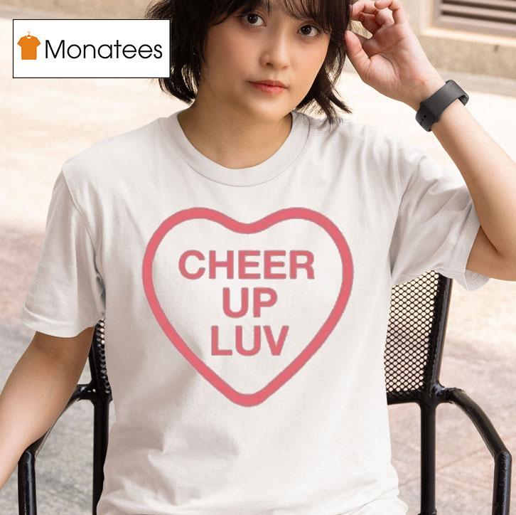 Cheer Up Luv X Rape Crisis Hear T Shirt