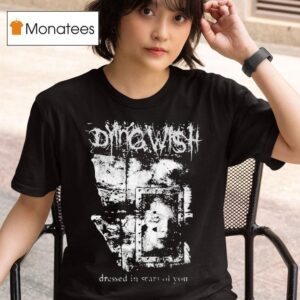 Dying Wish Dressed In Scars Of You T Shirt