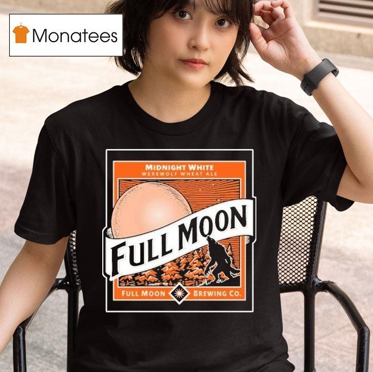 Full Moon Werewolf Wheat Ale Brewing Company T Shirt