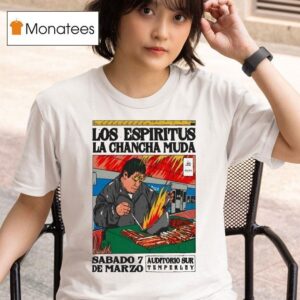 Los Espritus And La Chancha Muda Auditorio Sur In Buenos Aires Argentina Mar T Shirt