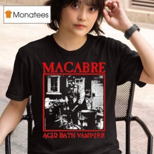 Macabre Acid Bath Vampire T Shirt