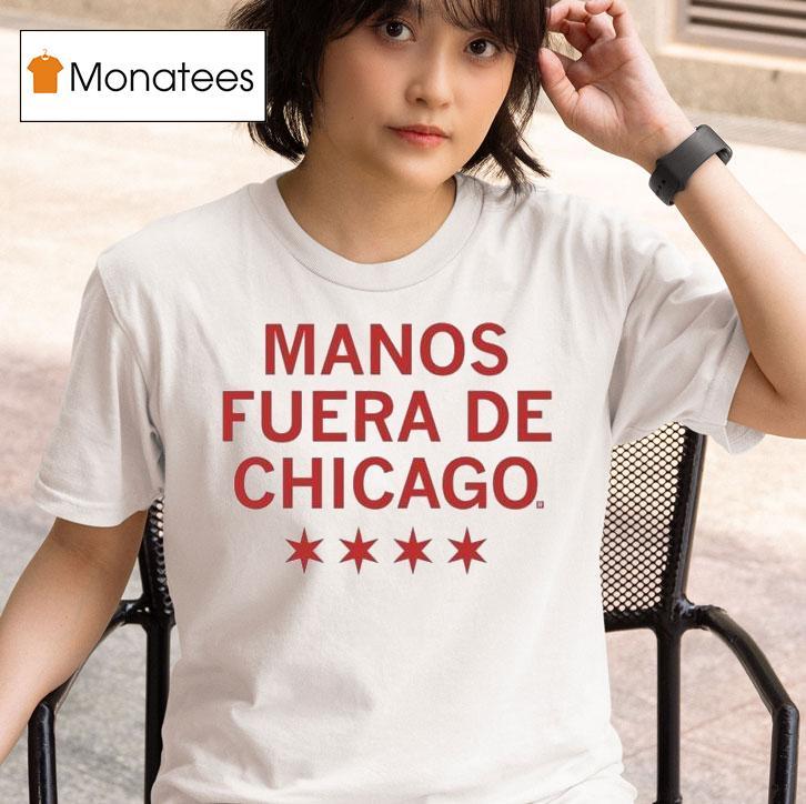 Manos Fuera De Hands Off Chicago Spanish T Shirt