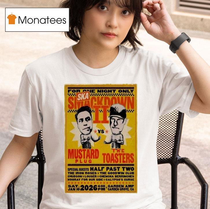 Mustard Plug And The Toasters Garden Amp In Garden Grove Ca Jan T Shirt