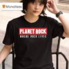 Planet Rock Where Rock Lives Logo T Shirt