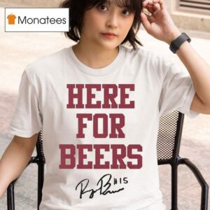 Raegan Beers Oklahoma Sooners Here For Beers T Shirt
